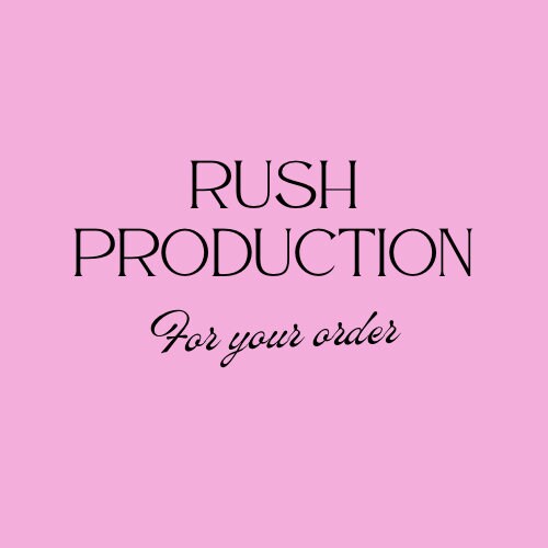 Rush Order- Expedited Production “Add-On” ONLY- Per 1 Product OR Gift Box