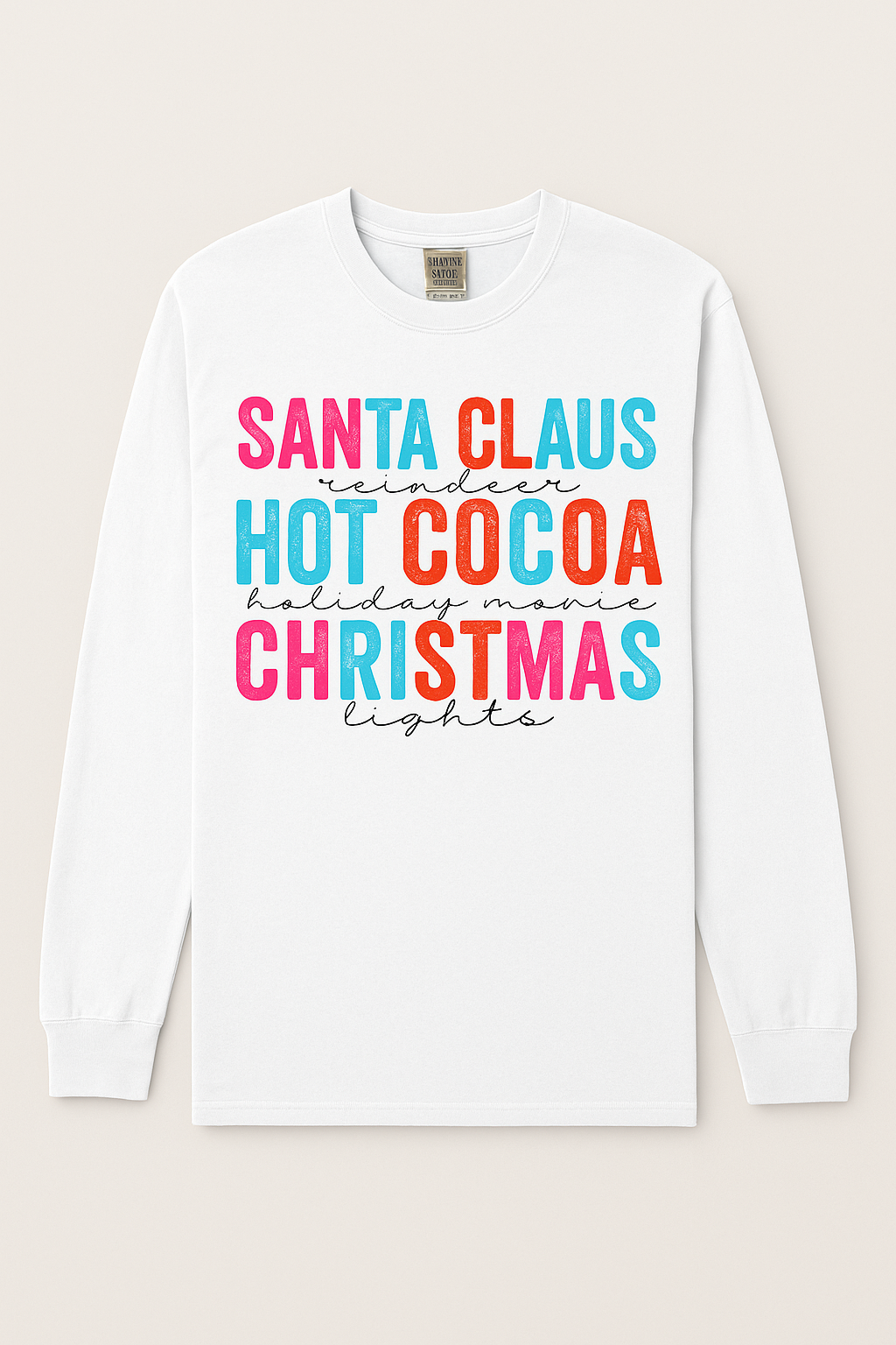 Santa Claus • Hot Cocoa • Christmas Lights Long Sleeve Tee