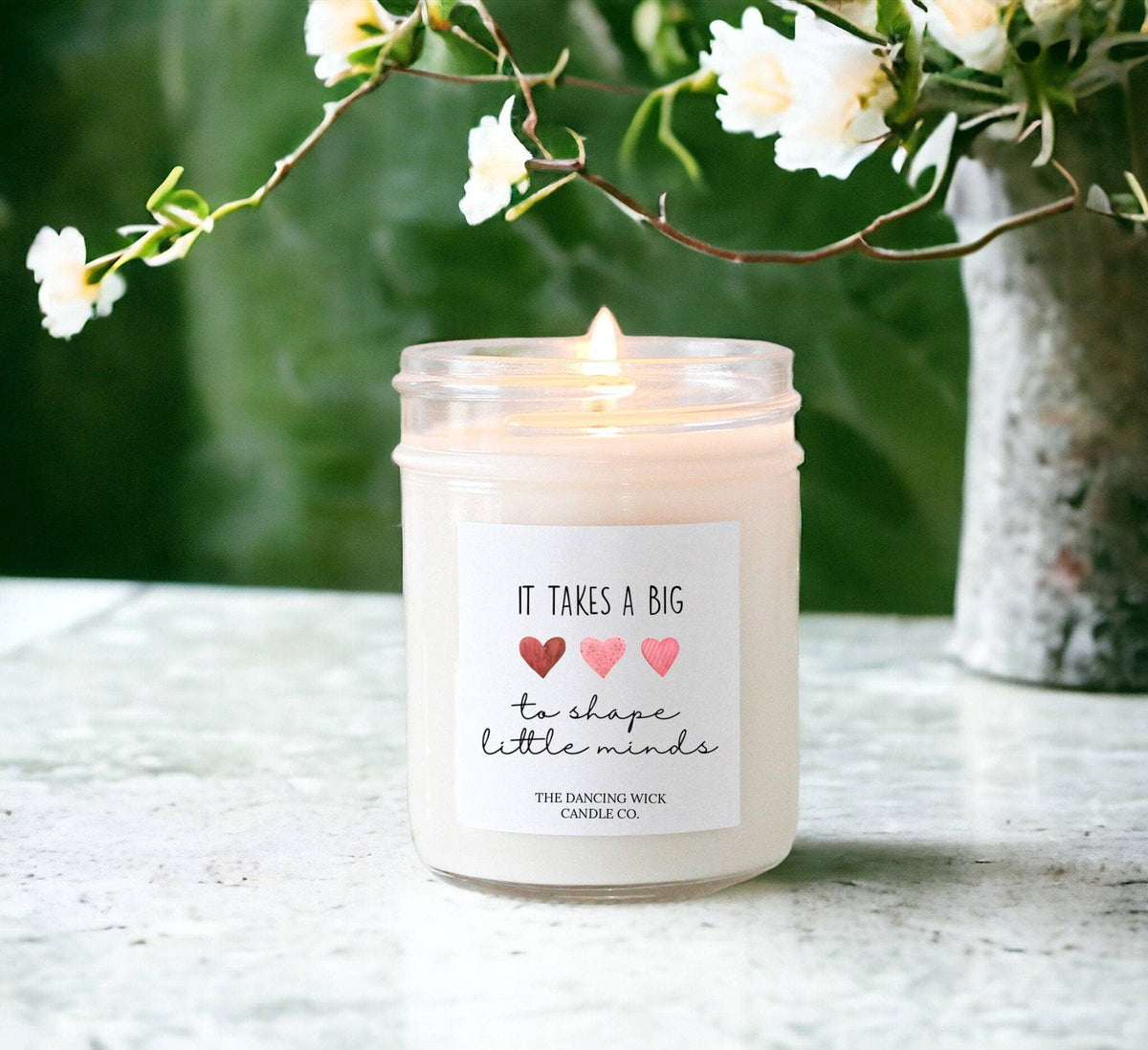 Teacher Candle | It Takes a Big Heart to Shape Little Minds