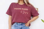 Chasing Babies & Jesus Tee